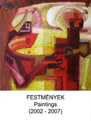 Festmények - Paintings (2002 - 2007)